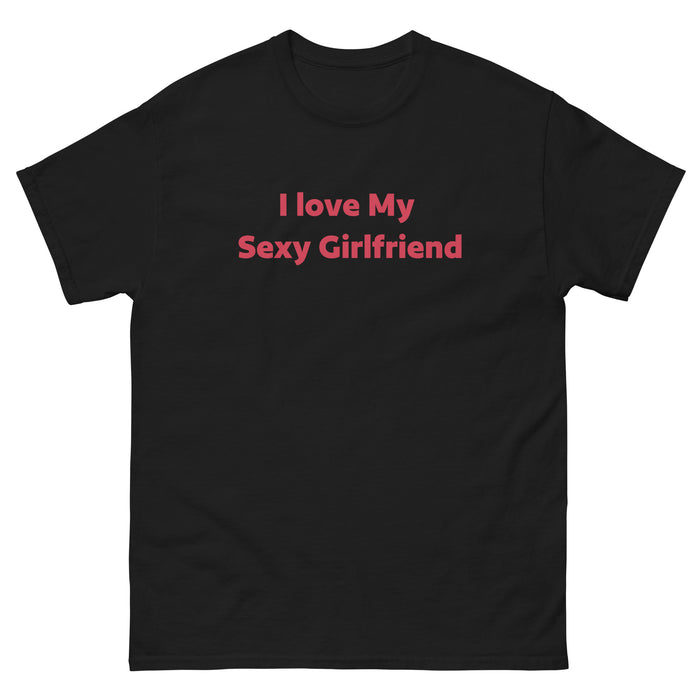 Black  Love My Sexy Girlfriend graphic T-shirt featuring bold pink-red lettering centered across the chest.