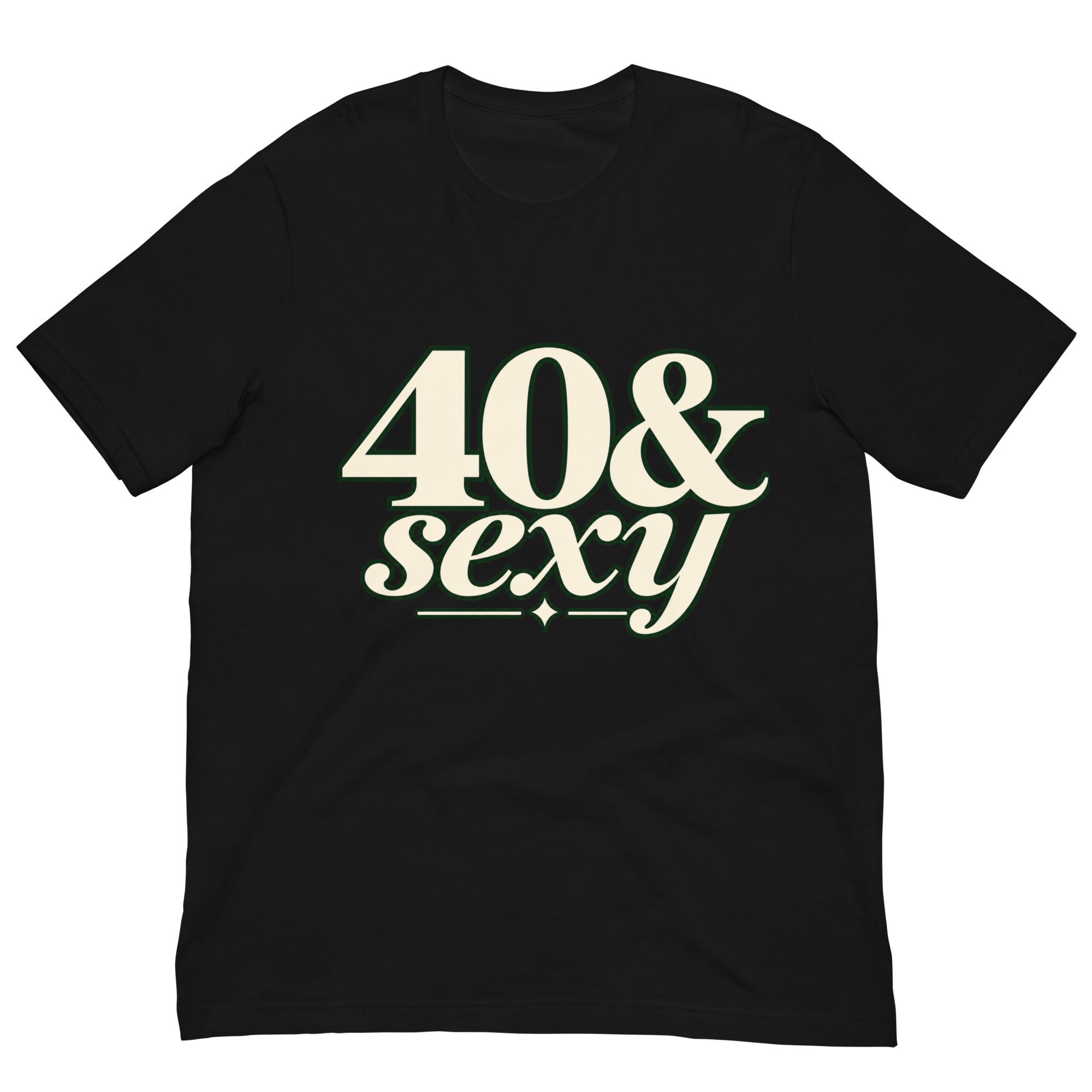 Black 40 & Sexy birthday graphic T-shirt with bold cream-white numbers and elegant cursive lettering.