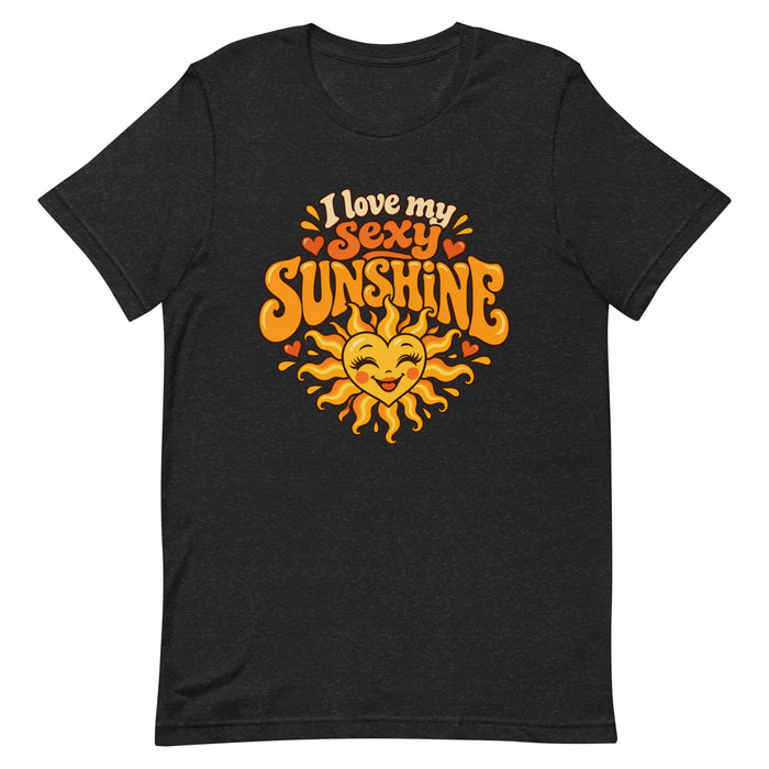 Black I Love My Sexy Sunshine T-shirt featuring orange and yellow retro typography and a smiling illustrated sun.