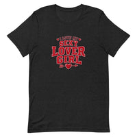 Black I Love My Sexy Lover Girl T-shirt with vintage-inspired red varsity lettering and small decorative hearts.