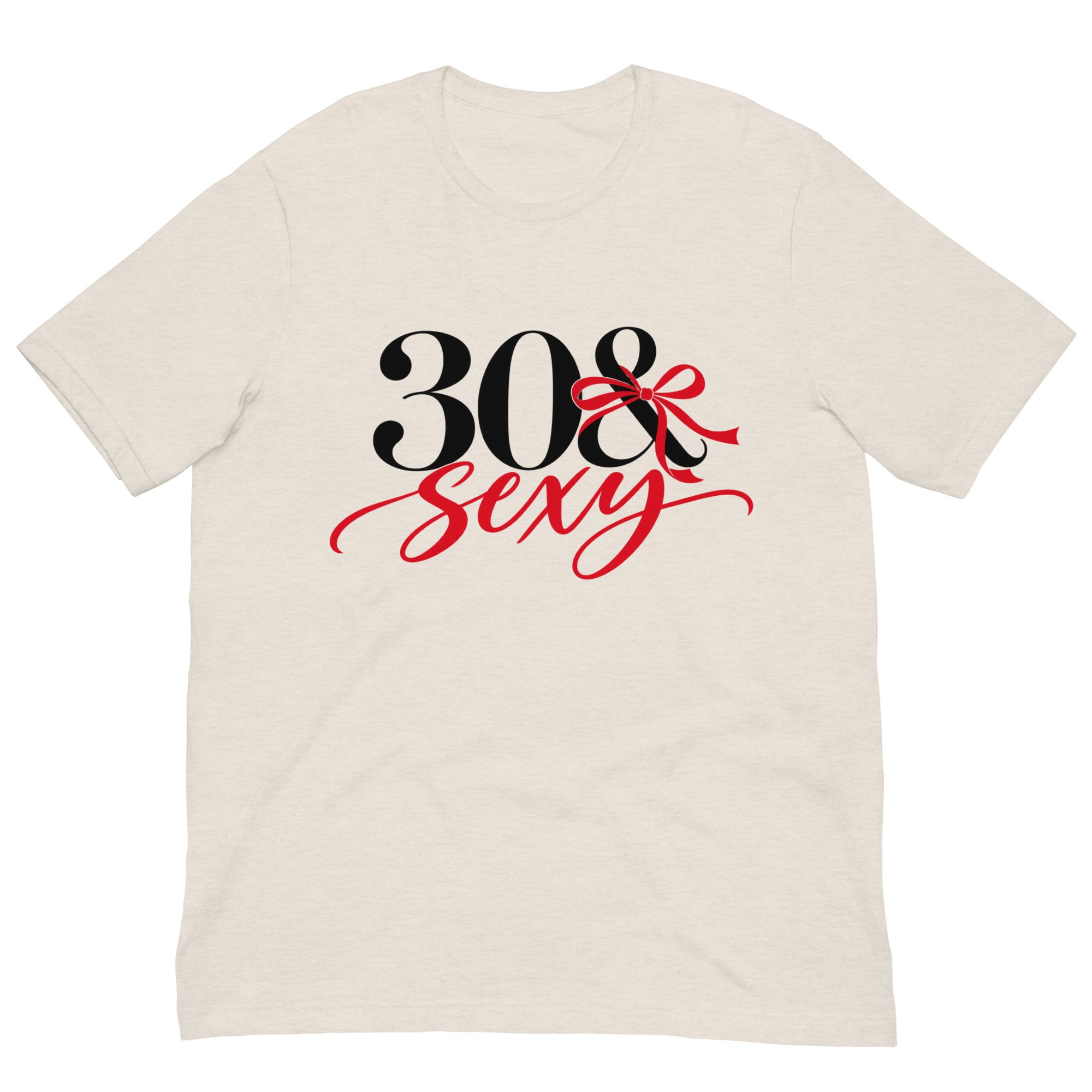 White 30 & Sexy birthday T-shirt featuring black numbers, a decorative red bow and red cursive lettering.